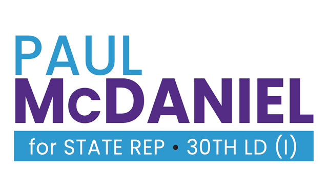 Paul McDaniel State Rep 30th LD(I)